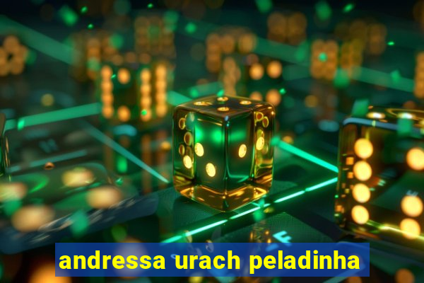 andressa urach peladinha